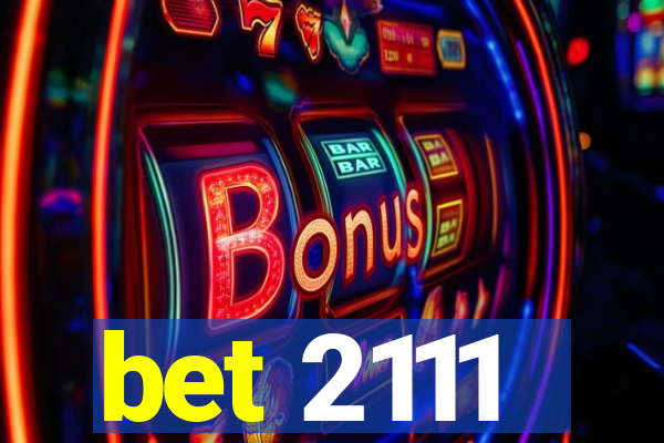 bet 2111